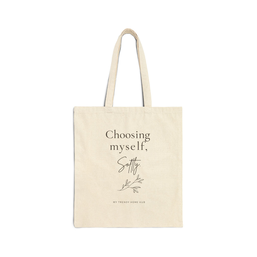 Front view of the Choosing Myself minimalist cotton canvas tote bag with inspirational typography.