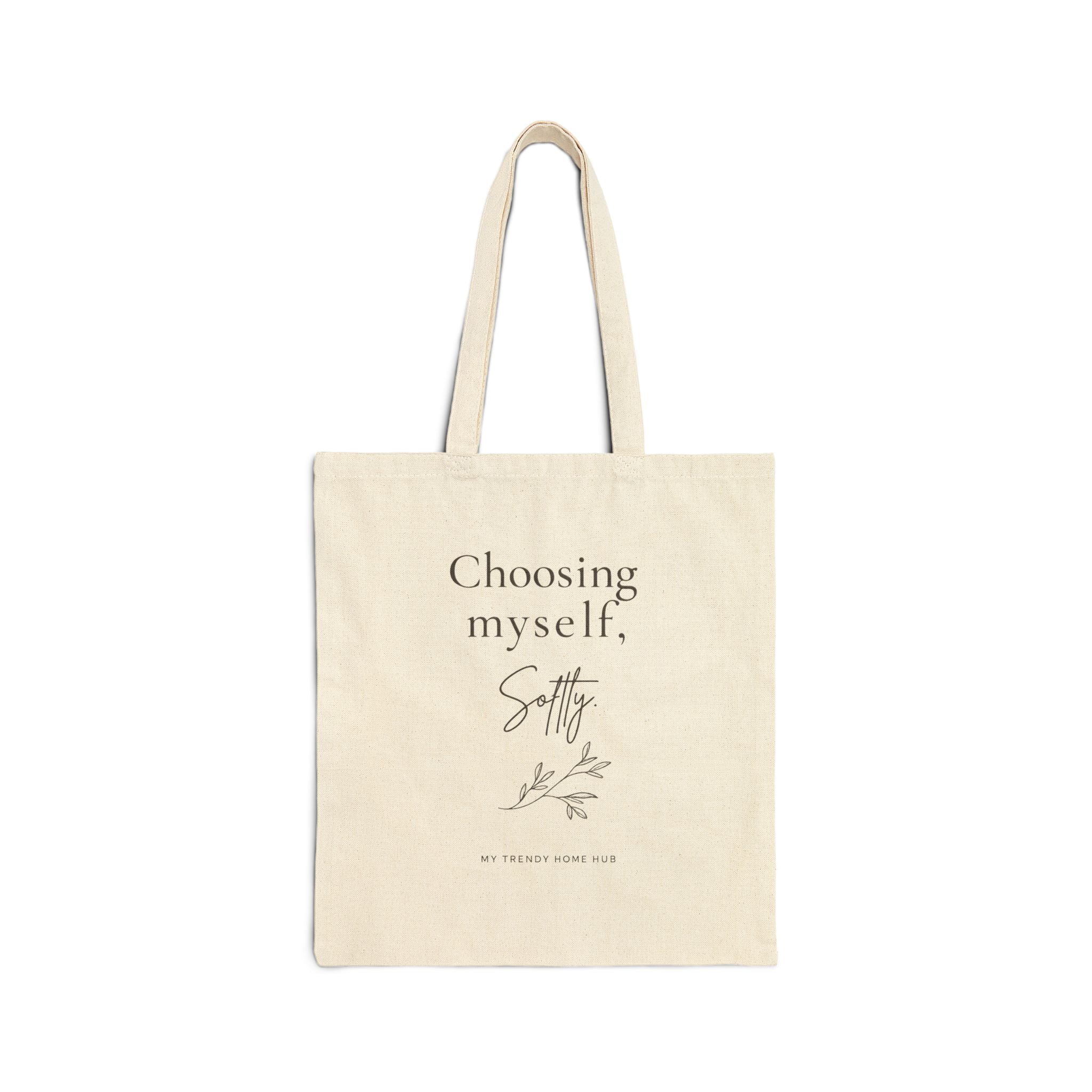 Front view of the Choosing Myself minimalist cotton canvas tote bag with inspirational typography.